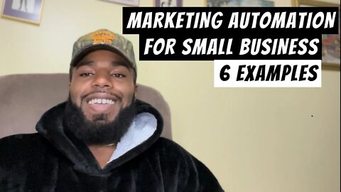 Marketing Automation for Small Business - 6 Examples