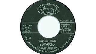 Ray Stevens - "Further More" (1962 Version) (Official Audio)