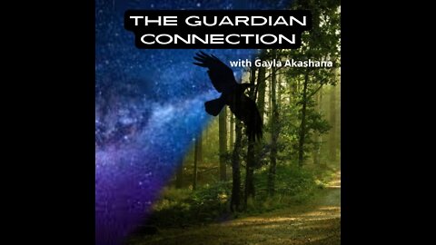 21 July 2022 ~ The Guardian Connection Show Debut