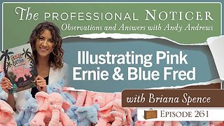 Illustrating Pink Ernie and Blue Fred with Briana Spence
