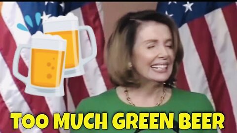 Nancy Pelosi's ST. PATRICK'S DAY CRINGE (she hit the GREEN BEER for BREAKFAST! 🍺)