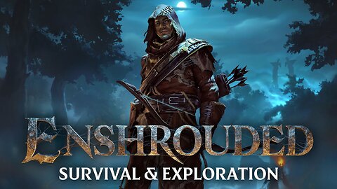 Enshrouded - Survival and Exploration Gameplay