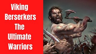 The Viking Berserker - The Ultimate Warriors