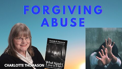 Forgiving Family Abuse