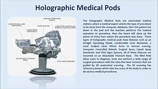 Holographic Medical Pods
