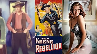 REBELLION (1936) Tom Keene, Rita Hayworth & Duncan Rinaldo | Western | B&W