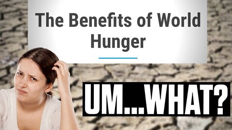 UN Scrubs Article Touting The “Benefits Of World Hunger” - But Not Before We Got A Copy