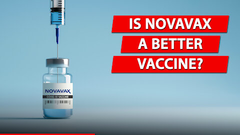 A Physician's thoughts on the Novavax COVID-19 Vaccine