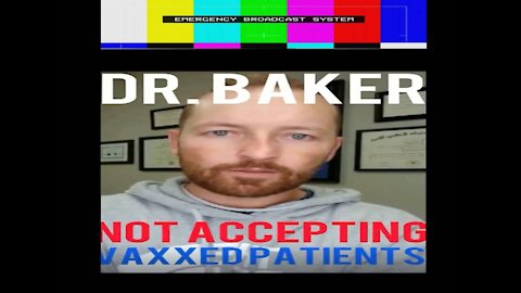 DR. BAKER PROVIDING A VAX FREE ENVIRONMENT FOR HIS STAFF AND PATIENTS