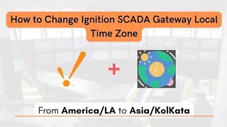 How to Change Ignition SCADA Gateway Local Time Zone | Ignition SCADA |