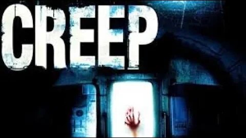 Episode 27: Creep (2004)