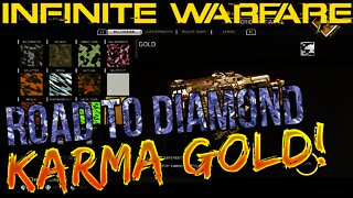 ROAD TO DIAMOND SMGs! - Karma-45 GOLD CAMO (Infinite Warfare)