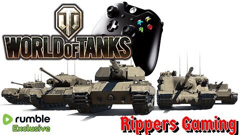 Tanking Tuesday... World of Tanks Console with Mr Rippers