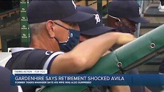 Ron Gardenhire said he shocked Al Avila with retirement decision