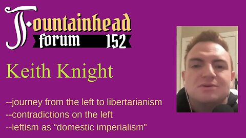 FF-152: Keith Knight on leaving the left and progressivism