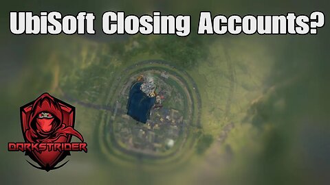 UbiSoft Closing Accounts?
