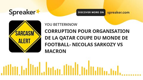 CORRUPTION POUR ORGANISATION DE LA QATAR COUPE DU MONDE DE FOOTBALL- NICOLAS SARKOZY VS MACRON (part