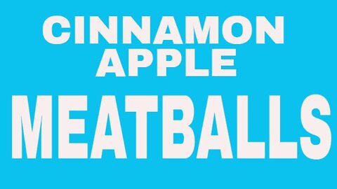 Cinnamon Apple Meatballs