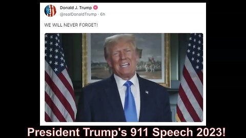 President Trump's 911 Speech 2023!