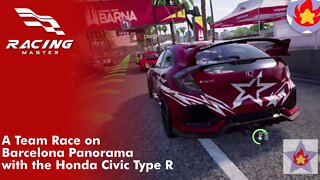 A Team Race on Barcelona Panorama with the Honda Civic Type R | Racing Master