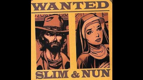 Slim and Nun Comics and books