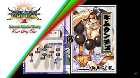 Samurai Shodown VI - Arcade Mode/Story - Kim Ung Che