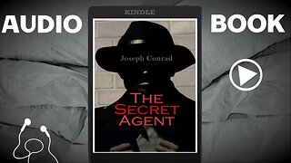 The Secret Agent |Book Narration