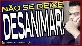 🔴SEMANA DA LIBERTAÇÃO - DESÂNIMO - Pr Miquéias Tiago [LIVE #ep251]