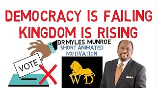 4 REASONS WHY DEMOCRACY WILL FAIL YOU by Dr Myles Munroe (Must Watch)