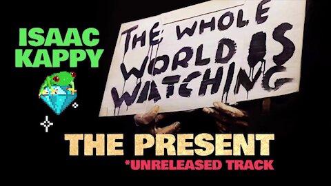 Isaac Kappy - The Present (Awakening Edition)