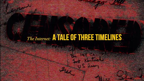 THE INTERNET: A TALE OF THREE TIMELINES | Trailer