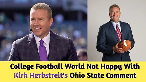 College Football World Not Happy With Kirk Herbstreit's Ohio State Comment