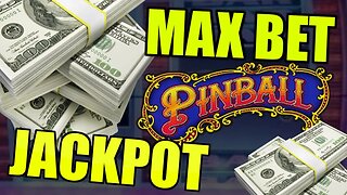 MAX BET PINBALL HUGE JACKPOT!!