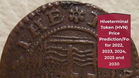 Hiveterminal Token Price Prediction 2022, 2025, 2030 HVN Price Forecast Cryptocurrency Price Predi