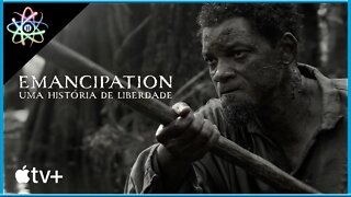 EMANCIPATION: UMA HISTÓRIA DE LIBERDADE - Trailer #2 (Legendado)