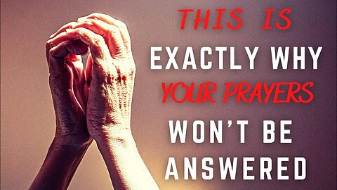 Why your prayers are not being answered || The Jesus Pattern of Prayer || How to Pray