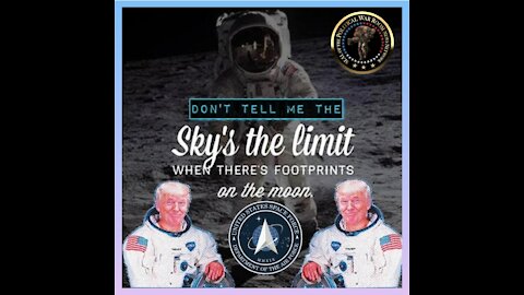 🌎"THE 'SKY IS NOT THE LIMIT SPACE FORCE"🌎