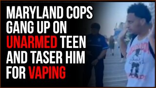 Five Cops TASE Unarmed Black Teen Who Was Vaping On The Sidewalk