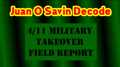 Juan O Savin Decode "2000 Mules" ~ Military Takeover