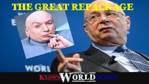 The Repackaged Plan NWO-Great Reset etc