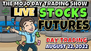 $ DAY TRADING LIVE with ProTrader Mike } 8/22/22