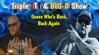 Triple-T & Big-D Show