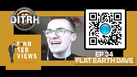 [Finnterviews] Ep 34 - David Weiss (AKA Flat Earth Dave‪)‬ - Conor Finn [Mar 12, 2021]