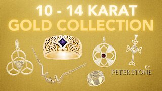10 -14 KARAT GOLD | NOW AVAILABLE!