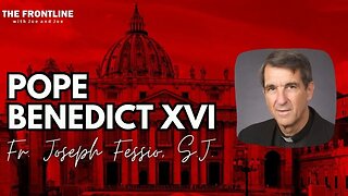 INTERVIEW: Fr. Joseph Fessio, SJ - Discussion on Pope Benedict XVI