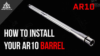 How To Install AR10 Barrel | The Ultimate AR-10 Builder's Guide