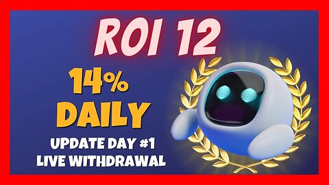 ROI12 Update ⏰ LIVE Withdrawal 🚀 14% Daily For 12 Days ⏰ NEW High Risk High Reward Platform 🎯