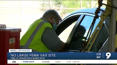 FEMA vax site for Pima Co a no-go