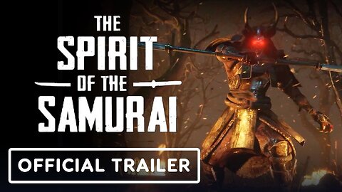 The Spirit of the Samurai - Official Announcement Trailer | Future Games Show 2023