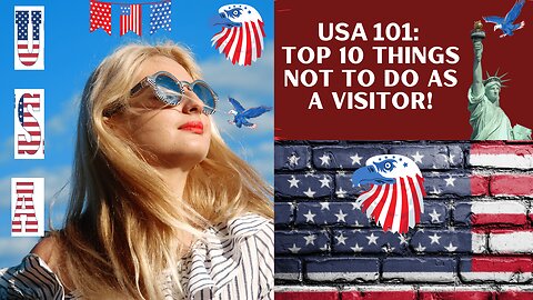 The USA Travel Guide: Top 10 Things to Know Before You Go!